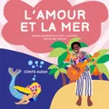 Couverture du livre L'Amour et la Mer